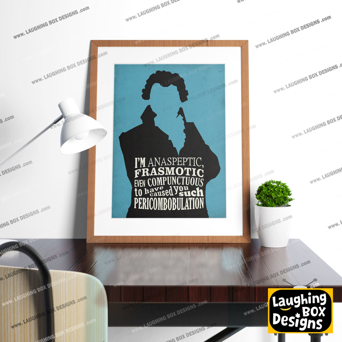 ANASPEPTIC FRASMOTIC EVEN COMPUNCTUOUS, Butler Blackadder Quote, Blackadder Print (Blue)
