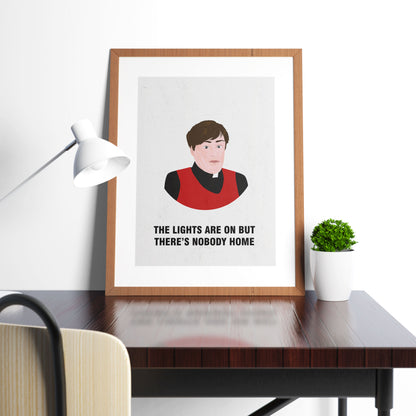 Father Dougal / Lights Are On But There's Nobody Home, Father Ted Print