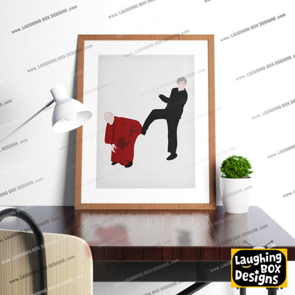 Kicking Bishop BrennanUp The Arse! Father Ted Print