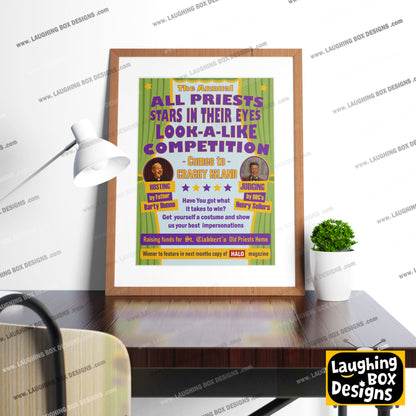 All Priests Starts In Their Eyes Look-A-Like Competition, Father Ted Print