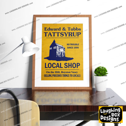 LOCAL SHOP ADVERT Edward and Tubbs Tattsyrup, The League of Gentlemen Print