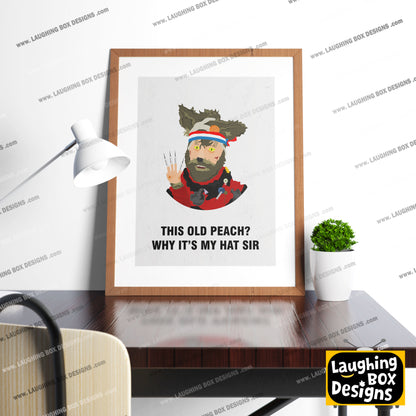THE CRACK FOX, This Old Peach? Why It's My Hat Sir, Character Quotes, The Mighty Boosh Print