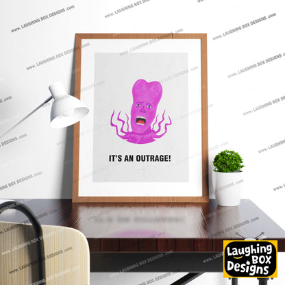 TONY HARRISON, Its An Outrage!, Character Quote, The Mighty Boosh Print