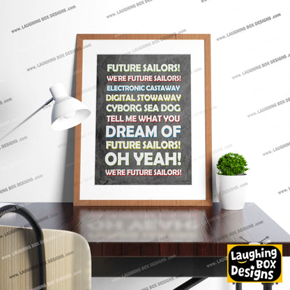 FUTURE SAILORS Lyrics, The Mighty Boosh Print (2 styles available)
