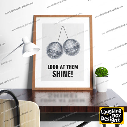 LOOK AT THEM SHINE!, Mr Susan Character Quotes, The Mighty Boosh Print