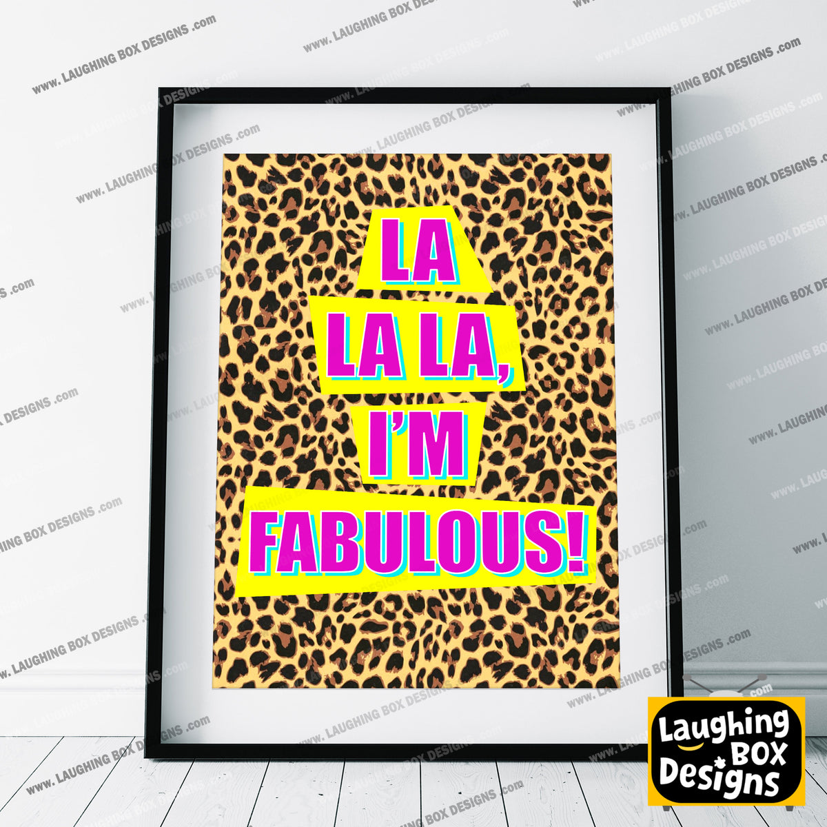LA LA LA, I'M FABULOUS! - Absolutely Fabulous Print