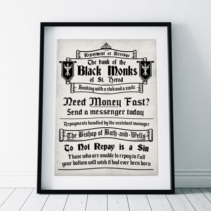 BANK OF THE BLACK MONKS Money Lending Advert, Blackadder Print
