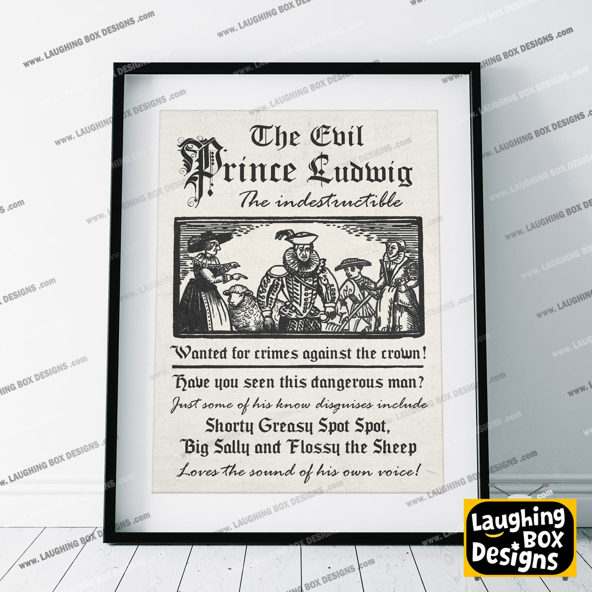 THE EVIL PRINCE LUDWIG, Wanted for crimes against the crown, Blackadder Print