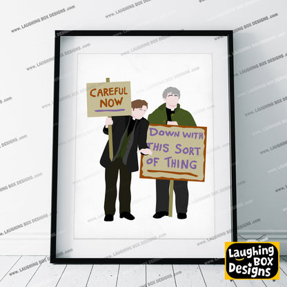 Down with this Sort of Thing / Careful Now, Protest plackard, Father Ted Print