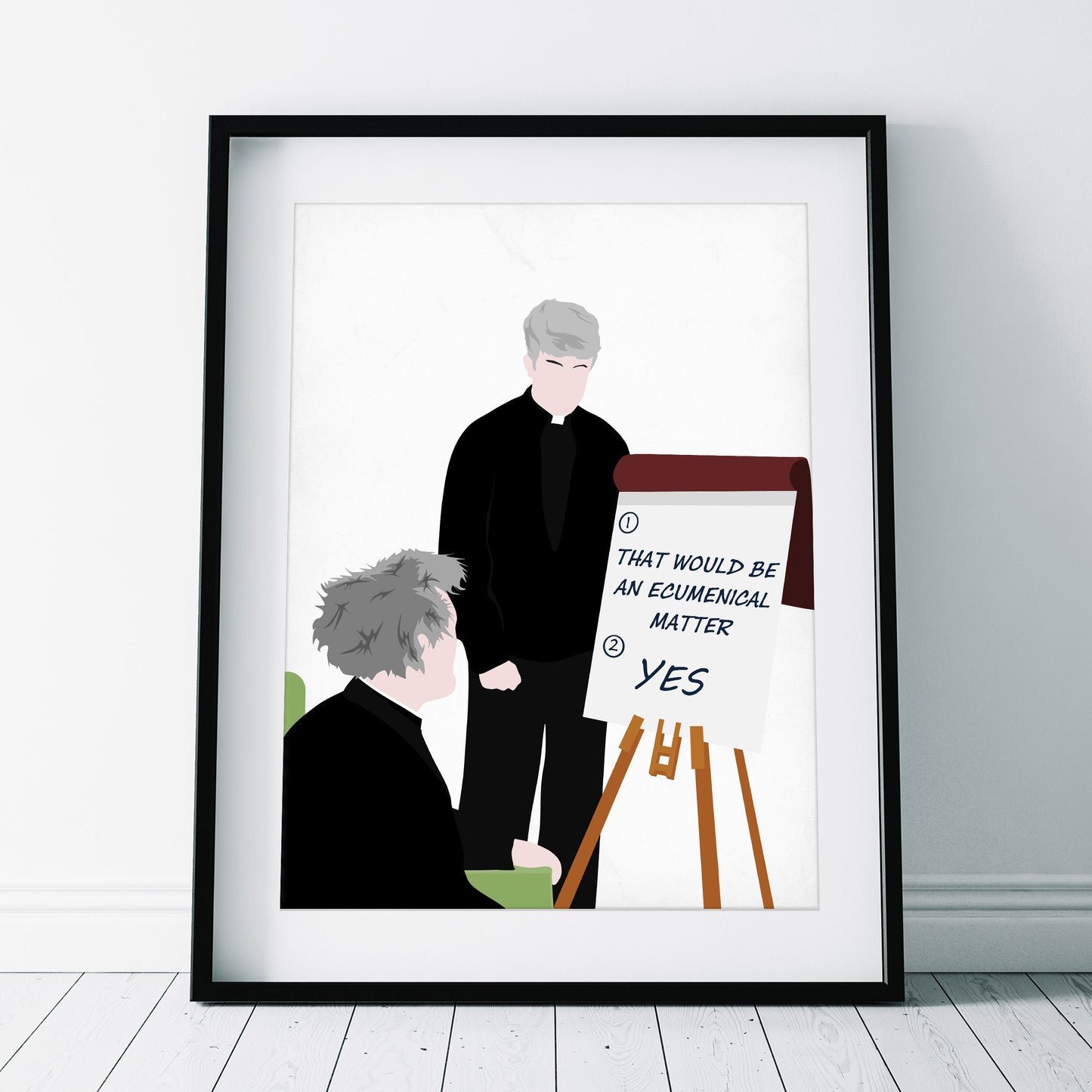 That Would Be An Ecumenical Matter / Teaching Father Jack, Father Ted Print