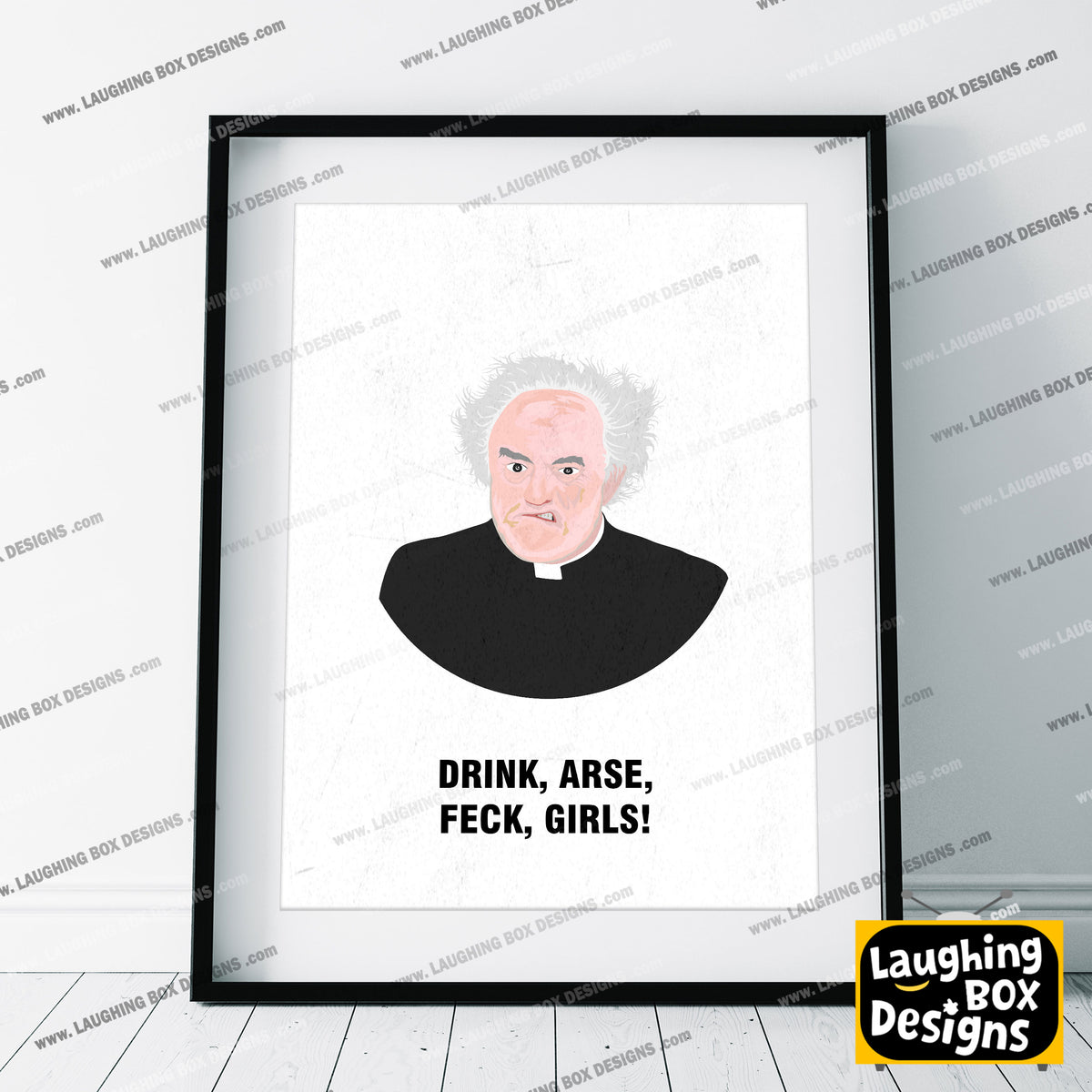 Father Jack / Drink, Arse, Feck, Girls! Father Ted Print