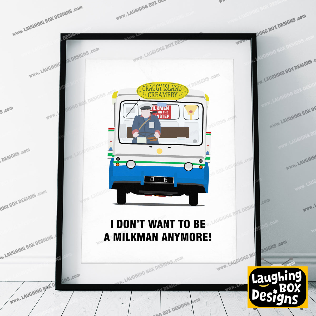 I Don't Want To Be A Milkman Any More / Milk Float, Father Ted Print