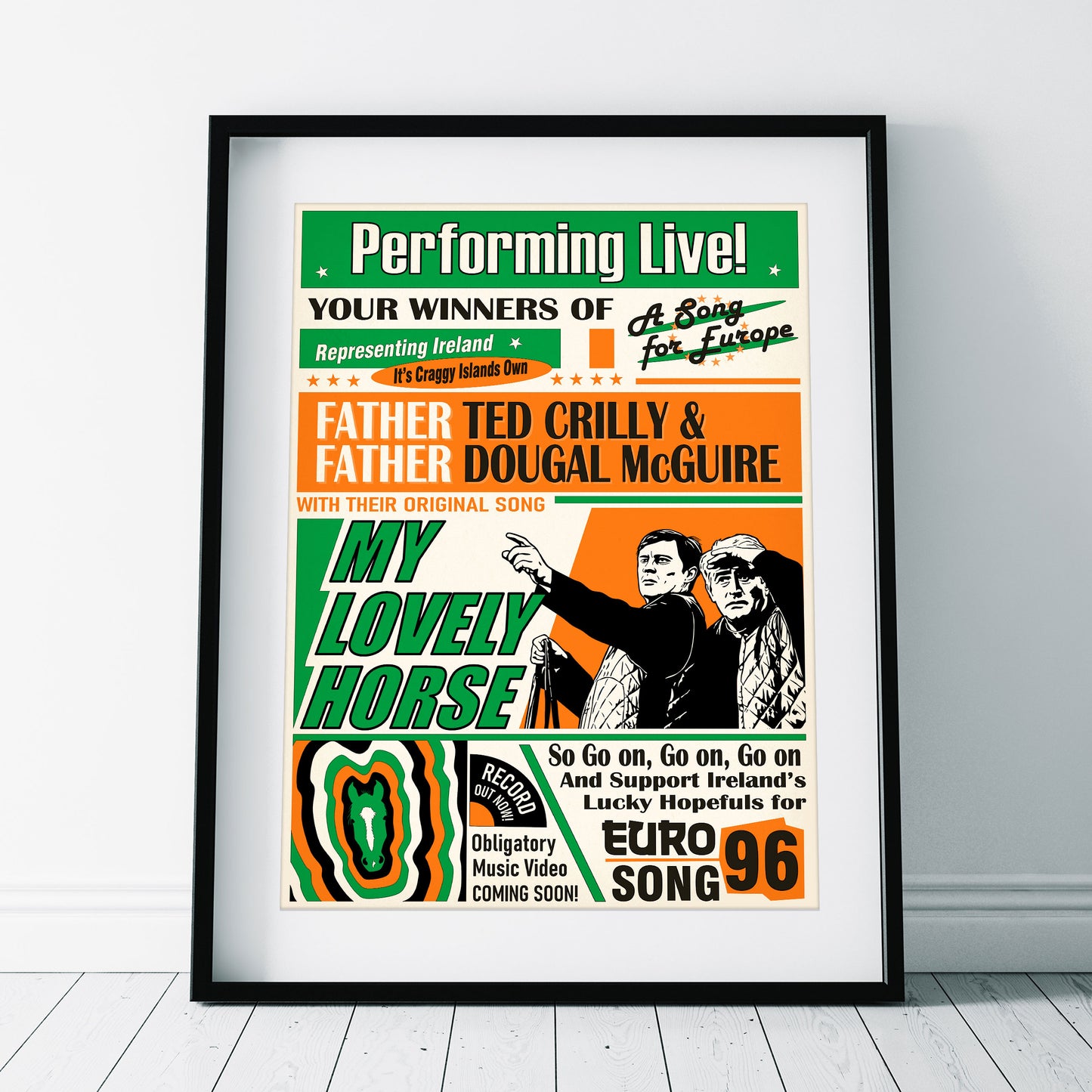 My Lovely Horse, Performed Live! Song for Europe Poster, Father Ted Print