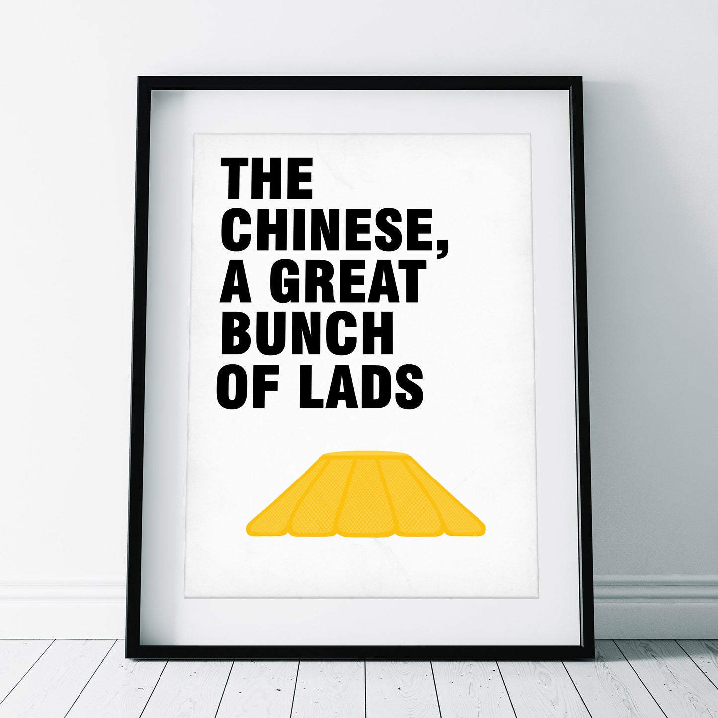 The Chinese / A Great Bunch Of Lads, Father Ted Print
