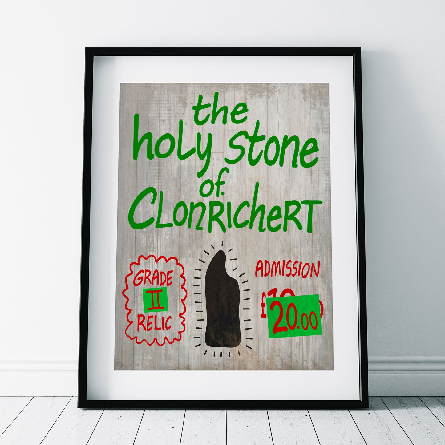 Holy Stone Of Clonrichert / Grade Two Relic Sign,  Father Ted Print
