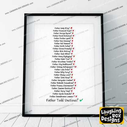 TODD UNCTIOUS NAME GUESSING / MRS DOYLE, Father Ted Print