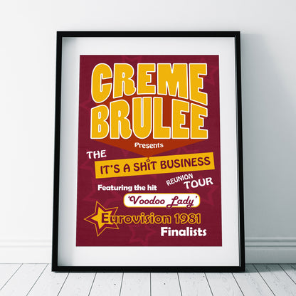CREME BRULEE Voodoo Lady / Shit Business Tour, The League of Gentlemen Print.