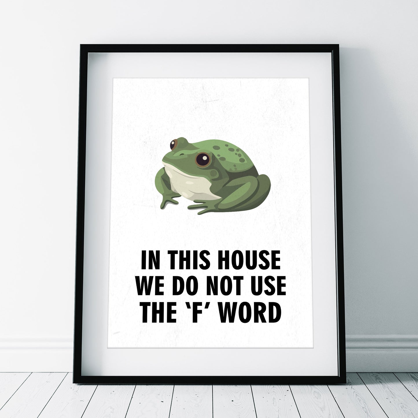 IN THIS HOUSE WE DO USE THE 'F' WORD, Harvey Denton Character Quote, The League of Gentlemen Print