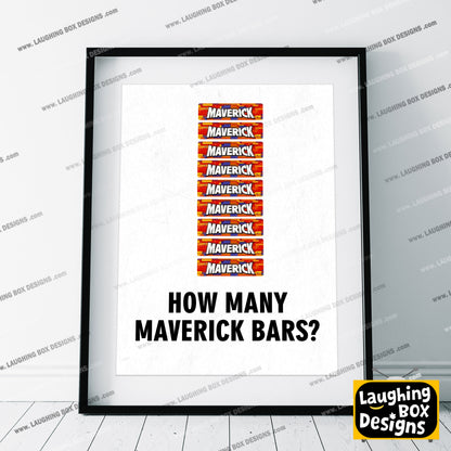 HOW MANY MAVERICK BARS? Pops Character Quote, The League of Gentlemen Print