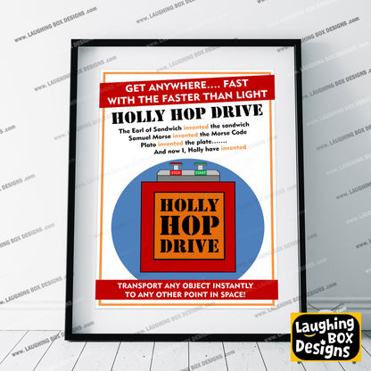 HOLLY HOP DRIVE, Faster Than Light Drive Poster, Red Dwarf Print