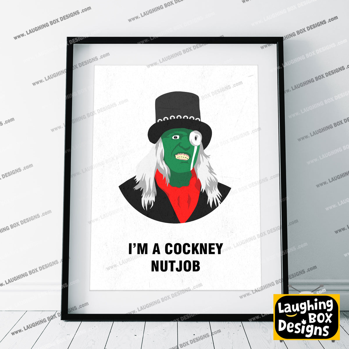 THE HITCHER, I'm A Cockney Nutjob, Character Quotes, The Mighty Boosh Print