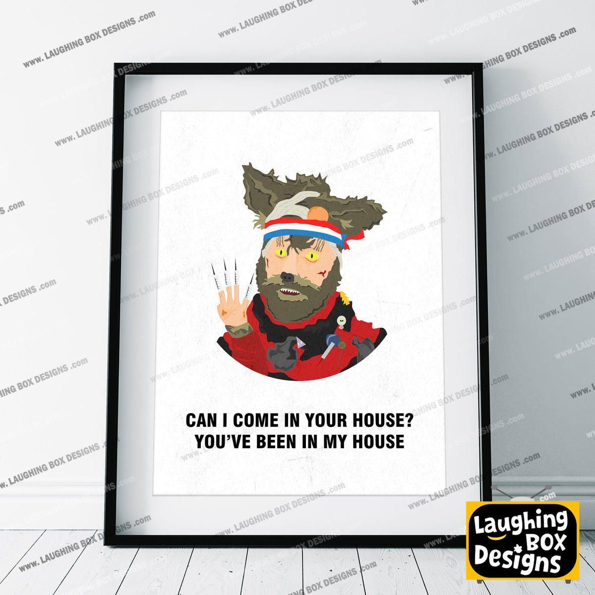 THE CRACK FOX, Can I Come In Your House? You've Been In Mine, Character Quotes, The Mighty Boosh Print