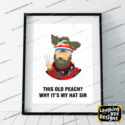 THE CRACK FOX, This Old Peach? Why It's My Hat Sir, Character Quotes, The Mighty Boosh Print