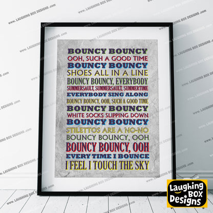 BOUNCY BOUNCY Crimp Lyrics, The Mighty Boosh Print (2 styles available)