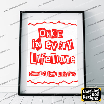 ONCE IN EVERY LIFE TIME, Comes A Love Like This, The Young Ones Print
