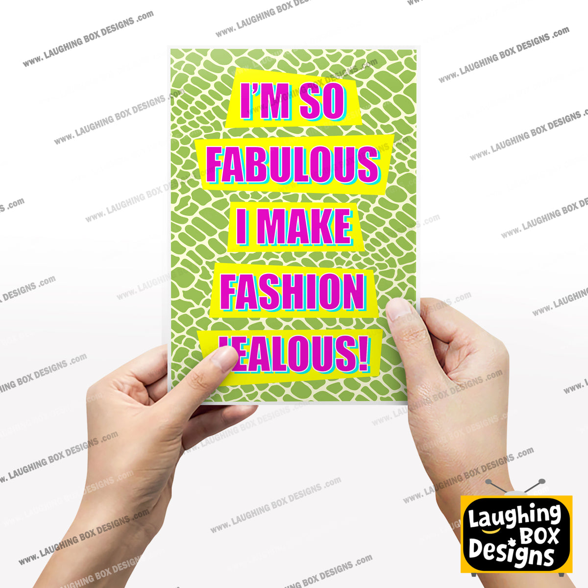 I'M SO FABULOUS, I MAKE FASHION JEALOUS! - Absolutely Fabulous Print