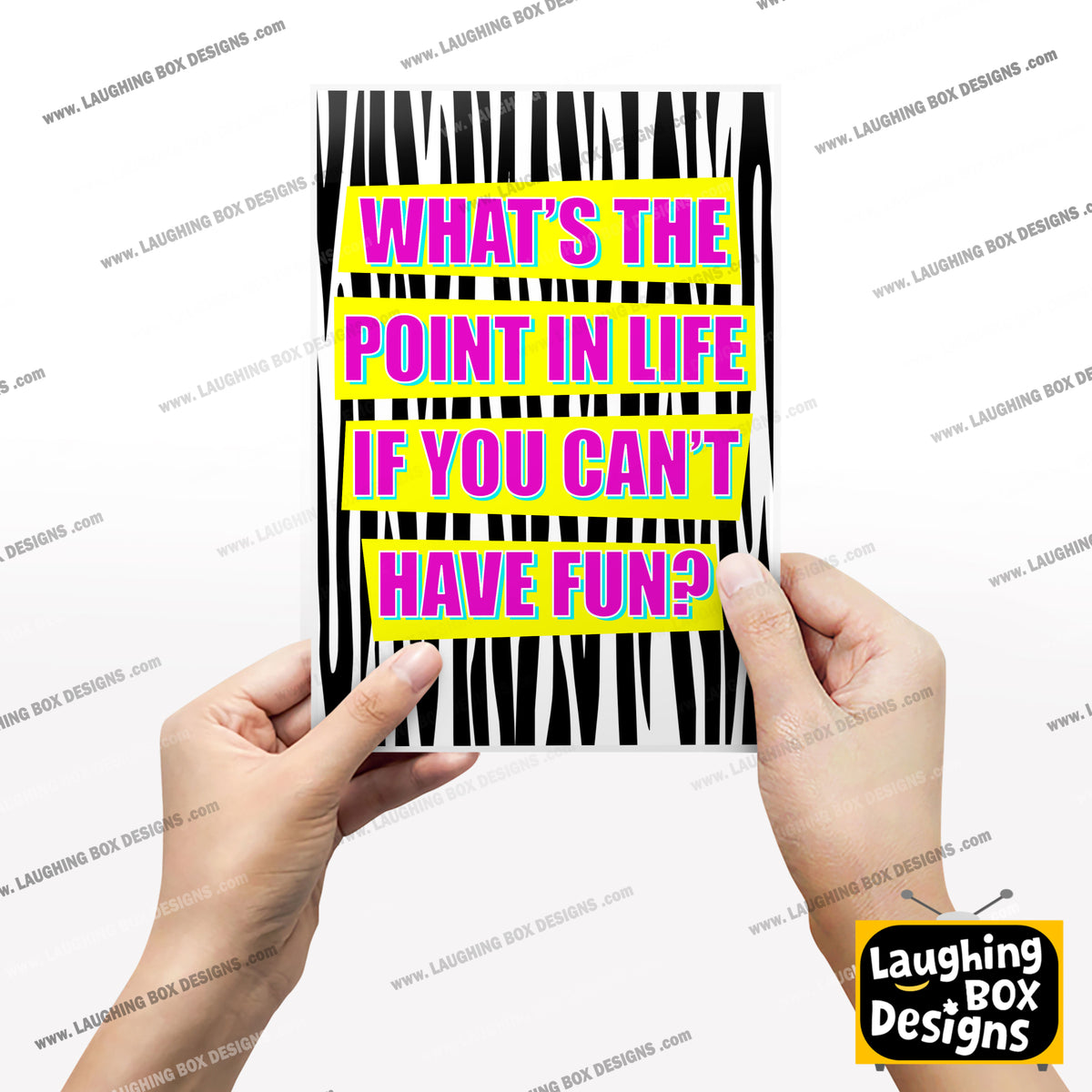 WHAT'S THE POINT IN LIFE IF YOU CAN'T HAVE FUN? - Absolutely Fabulous Print