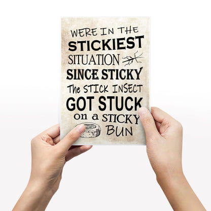 STICKY THE STICK INSECTS STICKY SITUATION, Captain Blackadder quote, Blackadder Print