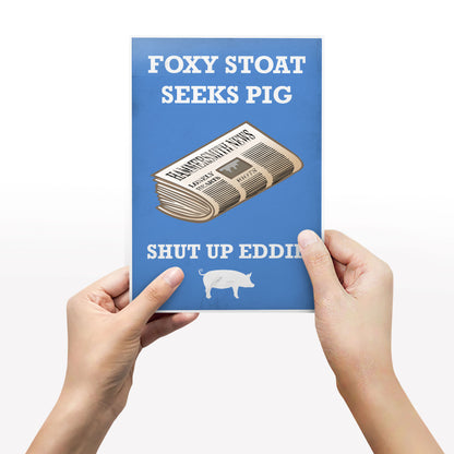FOXY STOAT SEEKS PIG, Lonely Hearts Column Quote, Bottom Print