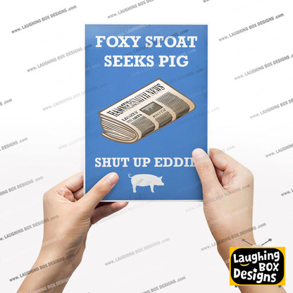FOXY STOAT SEEKS PIG, Lonely Hearts Column Quote, Bottom Print