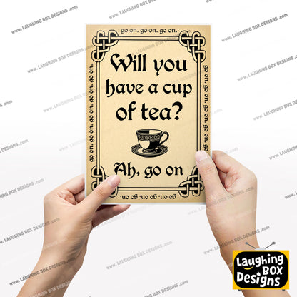 Will You Have A Cup of Tea? Ah, Go On!, Father Ted Print