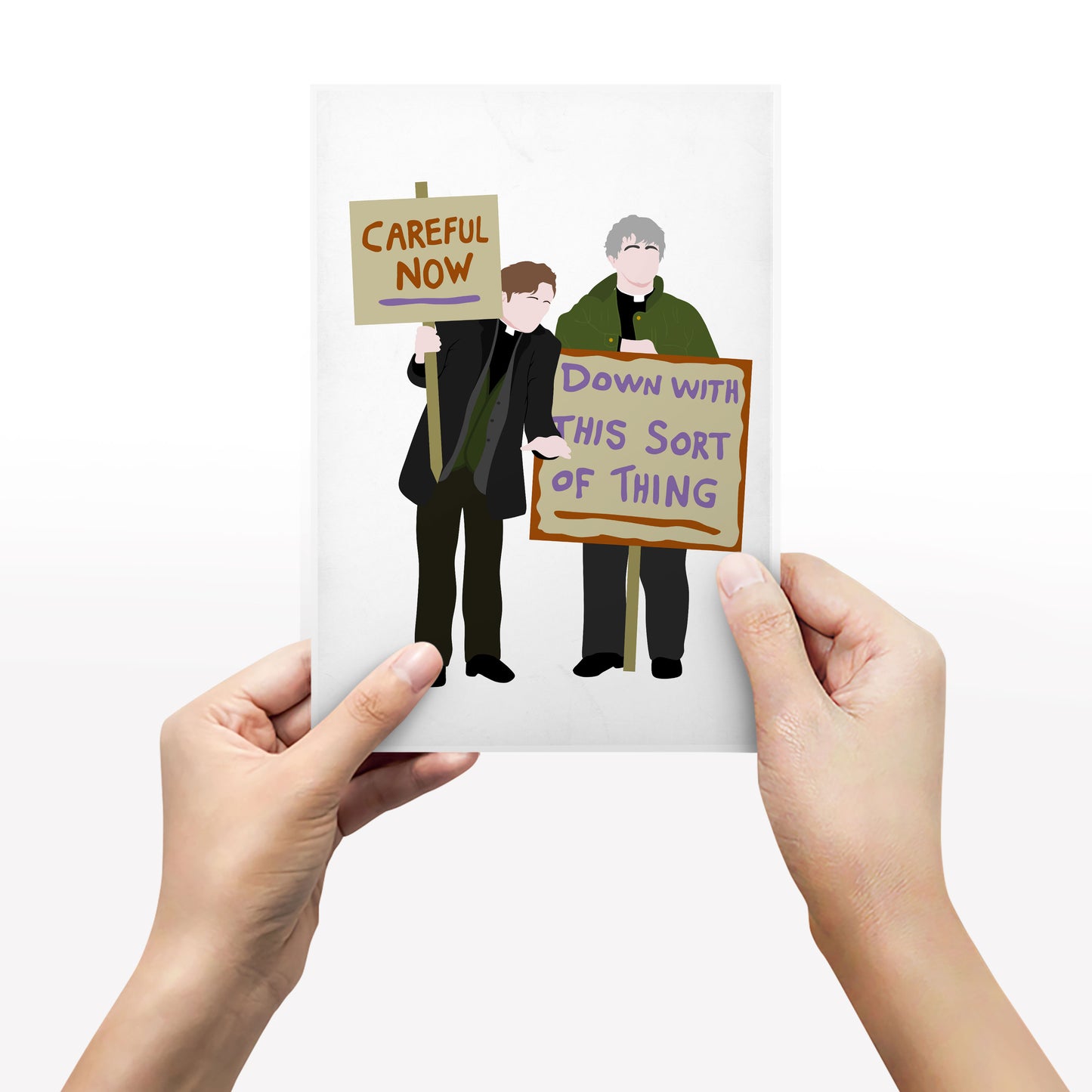 Down with this Sort of Thing / Careful Now, Protest plackard, Father Ted Print