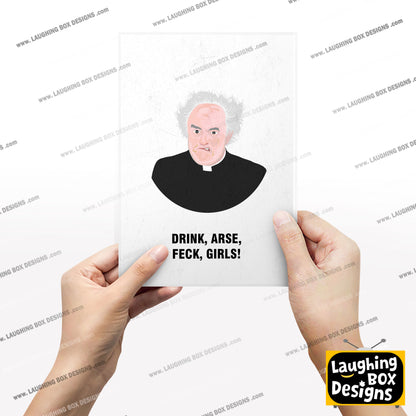 Father Jack / Drink, Arse, Feck, Girls! Father Ted Print