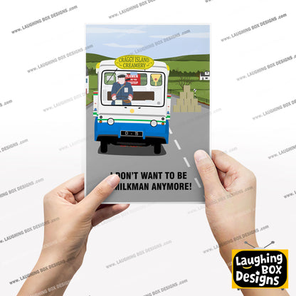 I Don't Want To Be A Milkman Any More / Milk Float Full Scene, Father Ted Print
