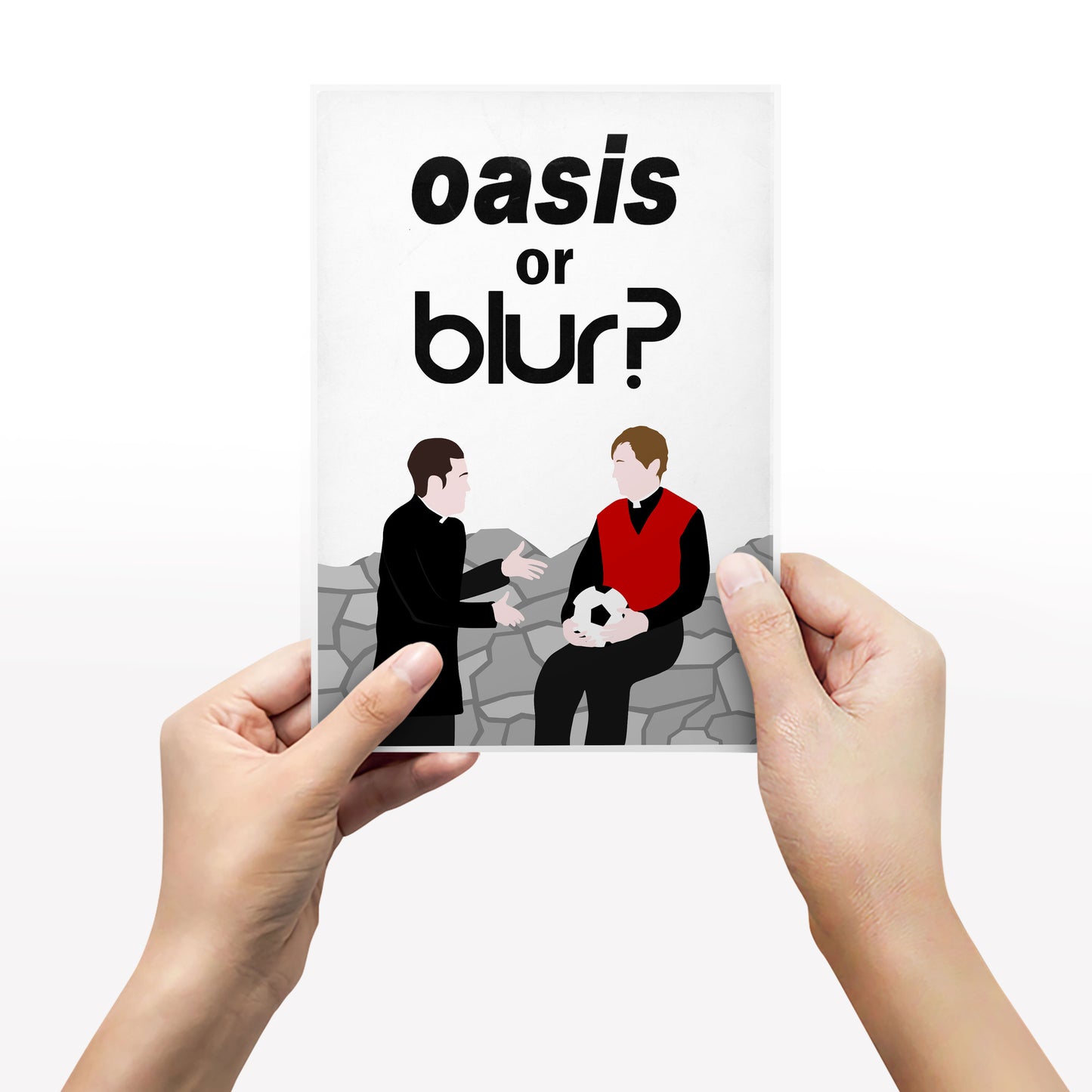 Oasis or Blur? Father Damo / Father Dougal, Father Ted Print