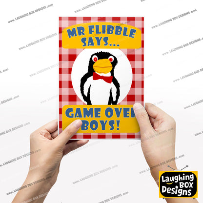 MR FLIBBLE SAYS GAME OVER BOYS, Rimmer's Hex Vision Penguin Puppet, Red Dwarf Print