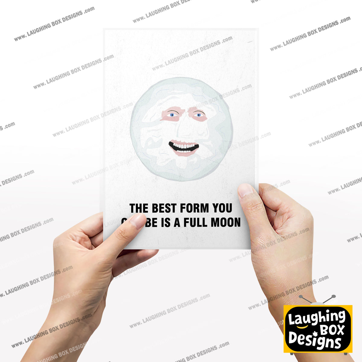 THE MOON, The Best Form You Can Be Is A Full Moon, Character Quote, The Mighty Boosh Print