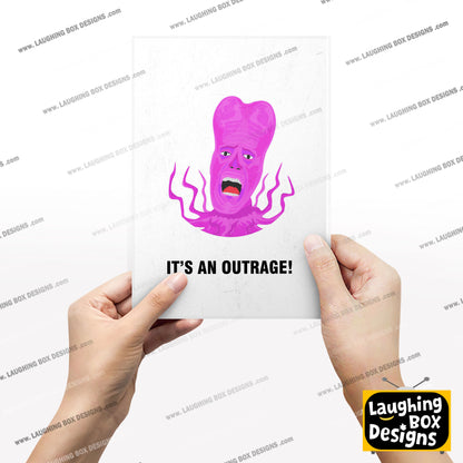 TONY HARRISON, Its An Outrage!, Character Quote, The Mighty Boosh Print