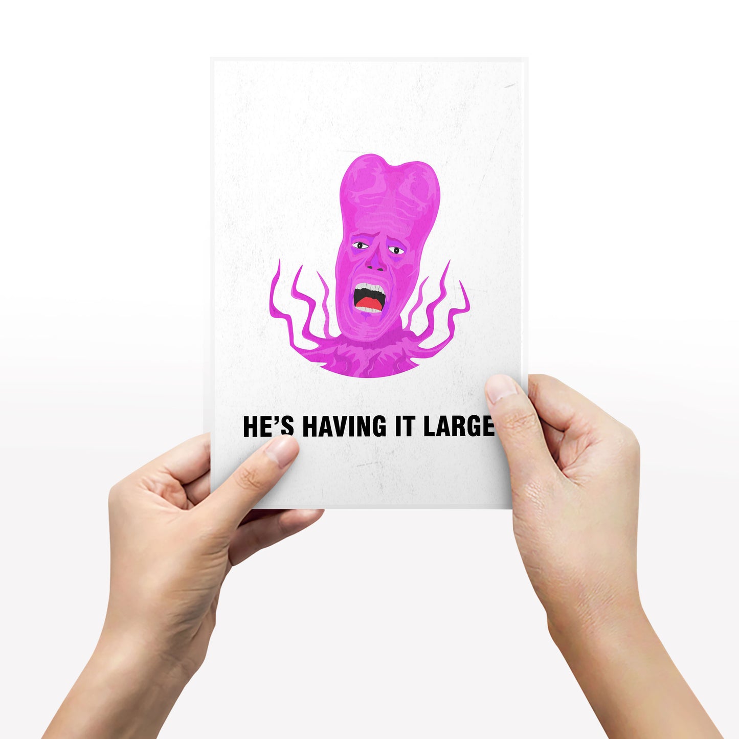 TONY HARRISON, He's Having It Large, Character Quote, The Mighty Boosh Print