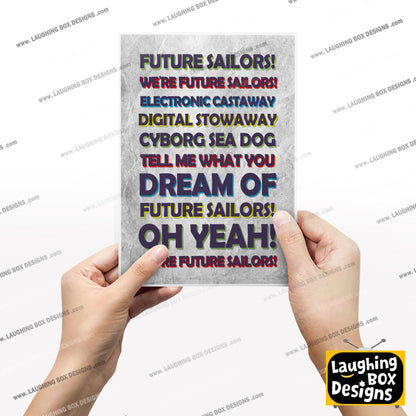FUTURE SAILORS Lyrics, The Mighty Boosh Print (2 styles available)