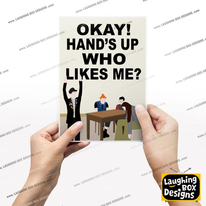 OKAY! HAND'S UP WHO LIKES ME?, Bambi Episode Quote, The Young Ones Print
