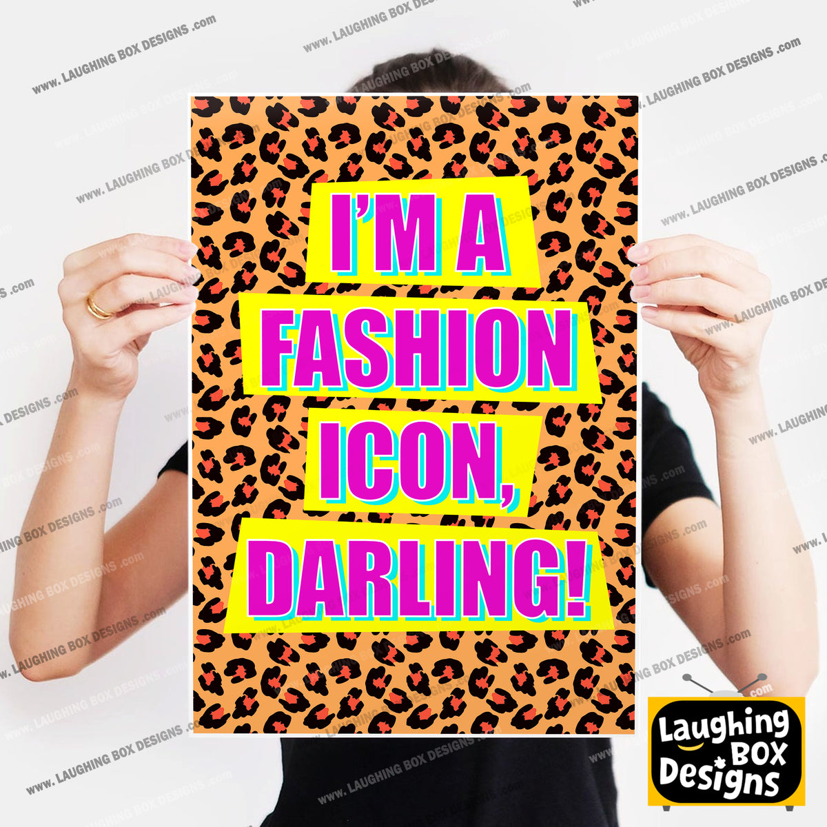 I'M A FASHION ICON, DARLING! - Absolutely Fabulous Print