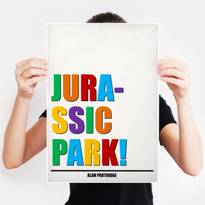 JURASSIC PARK! Alan Partridge Print
