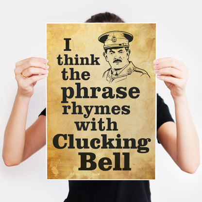 RHYMES WITH CLUCKING BELL Captain Blackadder Quote, Blackadder Print