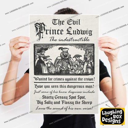 THE EVIL PRINCE LUDWIG, Wanted for crimes against the crown, Blackadder Print