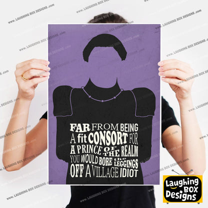 BORE THE LEGS OFF A VILLAGE IDIOT, Prince Blackadder Quote, Blackadder Print (Purple)